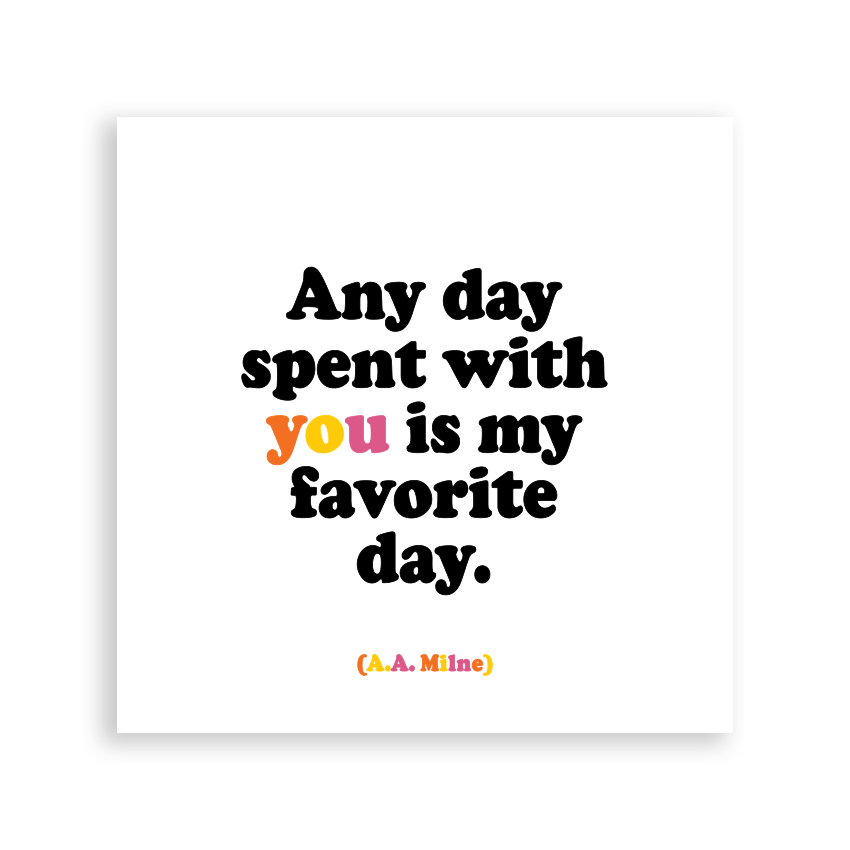Magnet "Any Day Spent With You", 3.5 in. Square