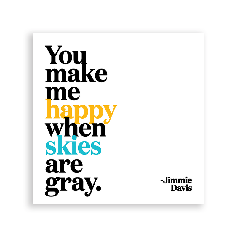 Magnet "You Make Me Happy", 3.5 in. Square