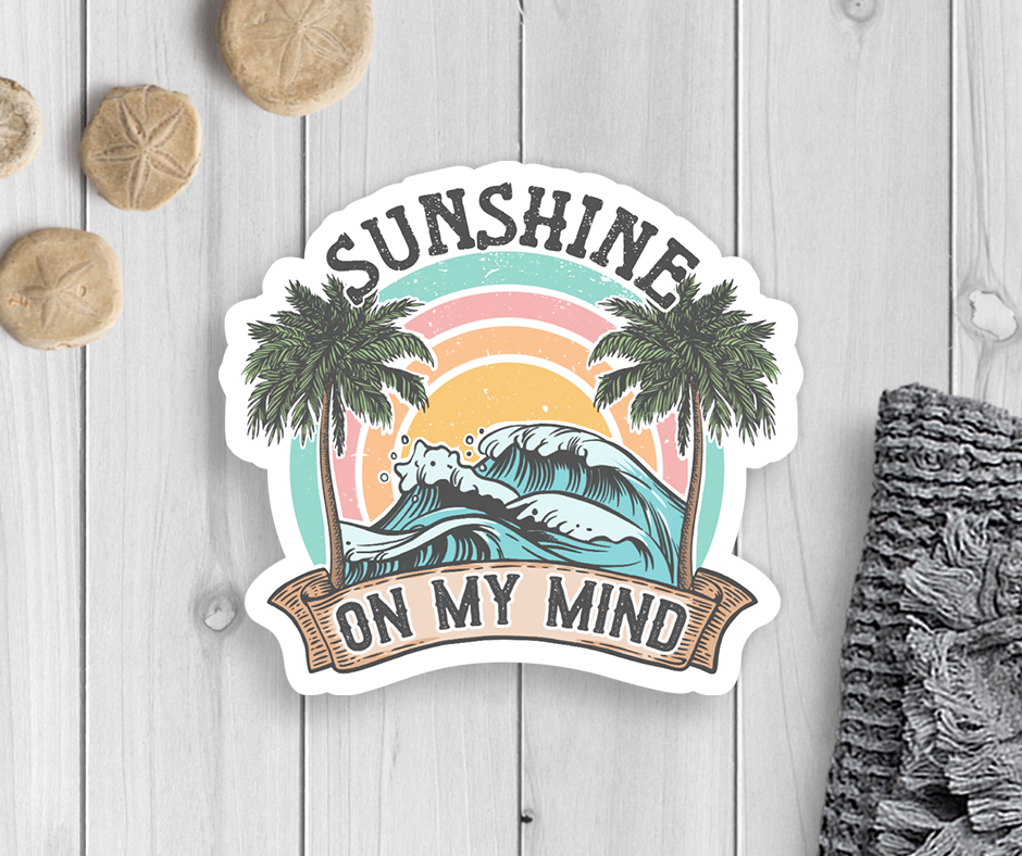 Sunshine On My Mind Vinyl Sticker