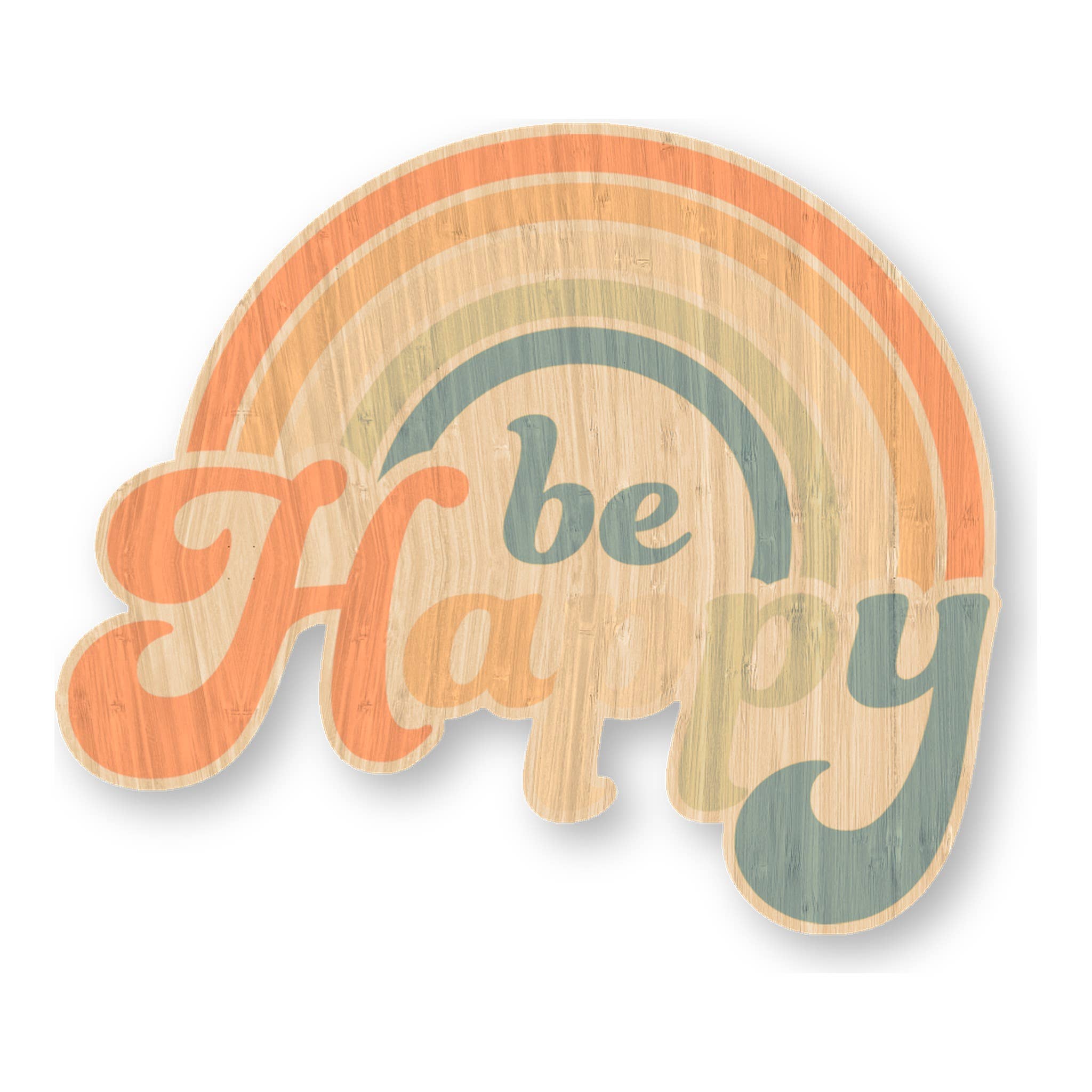 Be Happy Rainbow - Inspirational Bamboo Wood Sticker