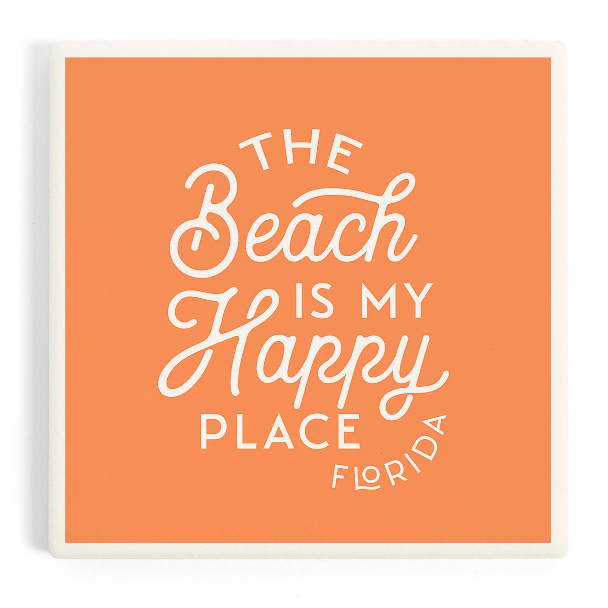 Ceramic Coaster Florida - The Beach is my Happy Place