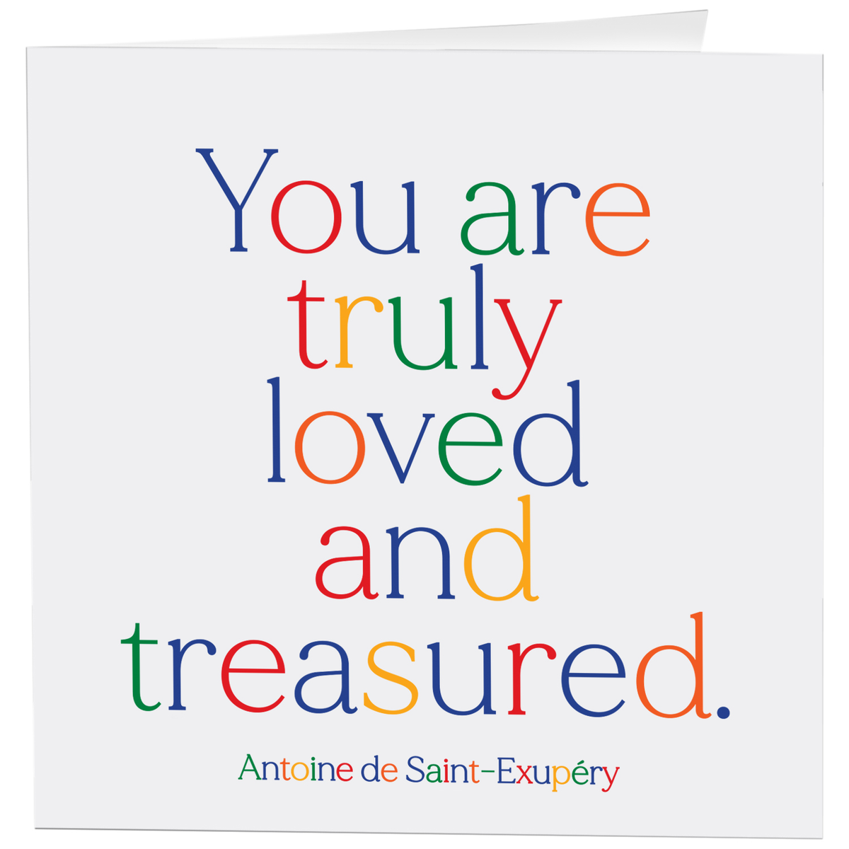 Greeting Card "You Are Truly Loved" Inspirational Card